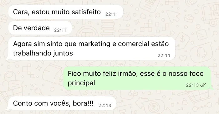 Depoimento de cliente via WhatsApp: agora sim sinto que marketing e comercial estão trabalhando juntos.